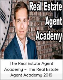 The Real Estate Agent Academy – The Real Estate Agent Academy 2019