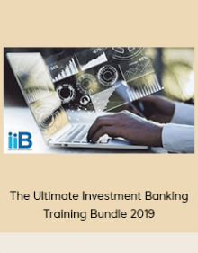 The Ultimate Investment Banking Training Bundle 2019