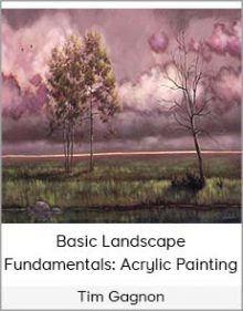 Tim Gagnon – Basic Landscape Fundamentals Acrylic Painting