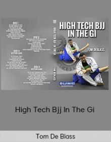 Tom De Blass - High Tech Bjj In The Gi