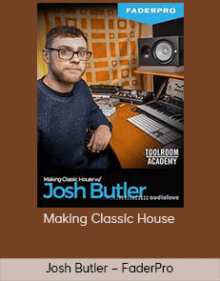 VJosh Butler – FaderPro – Making Classic House