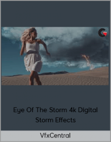 VfxCentral – Eye Of The Storm 4k Digital Storm Effects