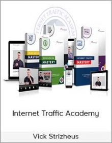 Vick Strizheus - Internet Traffic Academy