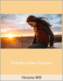 Victoria Will – Portraits Under Pressure