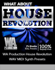 WA Production House Revolution WAV MiDi Synth Presets