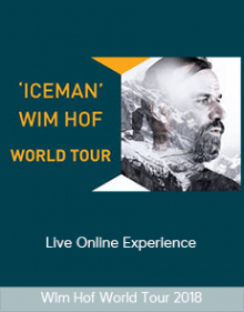 Wim Hof World Tour 2018 – Live Online Experience