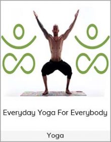 Yoga - Everyday Yoga For Everybody