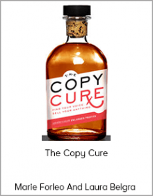 Marie Forleo And Laura Belgray - The Copy Cure