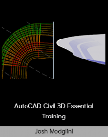 Josh Modglin – AutoCAD Civil 3D Essential Training