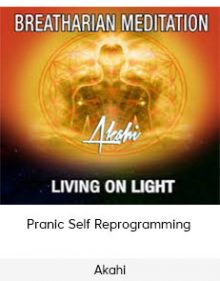 Akahi - Pranic Self Reprogramming