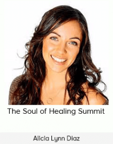 Alicia Lynn Diaz - The Soul of Healing Summit