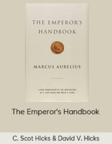 C. Scot Hicks & David V. Hicks - The Emperor's Handbook