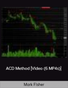 Mark Fisher - ACD Method [Video (6 MP4s)]