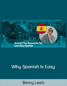 Benny Lewis - Why Spanish s Easy