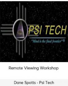 Dane Spotts - Psi Tech - Remote Viewing Workshop