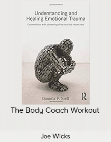 Daniela F. Sieff - Understanding And Healing Emotional Trauma