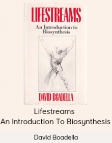 David Boadella - Lifestreams - An Introduction to Biosynthesis