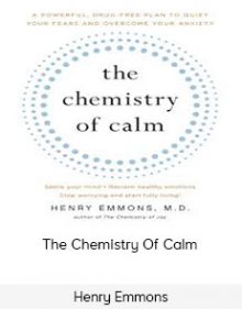 Henry Emmons - The Chemistry Of Calm