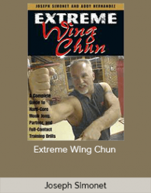 Joseph Simonet - Extreme Wing Chun