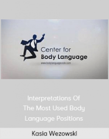 Kasia Wezowski - Interpretations Of The Most Used Body Language Positions