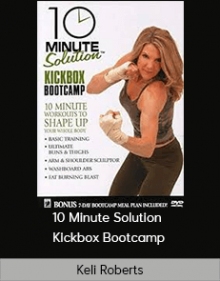 Keli Roberts - 10 Minute Solution - Kickbox Bootcamp