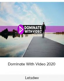 Letsdwv - Dominate With Video 2020