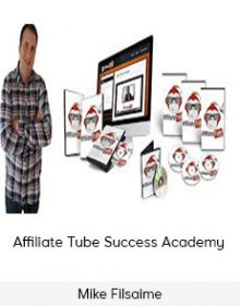 Mike Filsaime - Affiliate Tube Success Academy