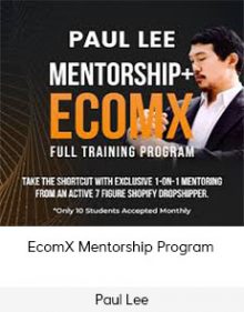 Paul Lee – EcomX Mentorship Program