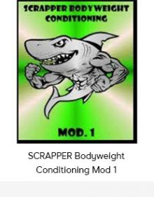 SCRAPPER Bodyweight Conditioning Mod 1