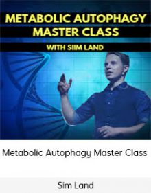 Sim Land - Metabolic Autophagy Master Class