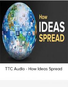 TTC Audio - How Ideas Spread