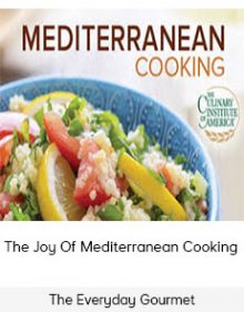 The Everyday Gourmet - The Joy Of Mediterranean Cooking