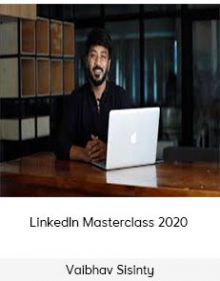 Vaibhav Sisinty – LinkedIn Masterclass 2020