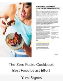 Yumi Stynes - The Zero Fucks Cookbook - Best Food Least Effort