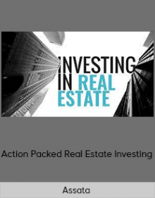 Assata - Action Packed Real Estate Investing