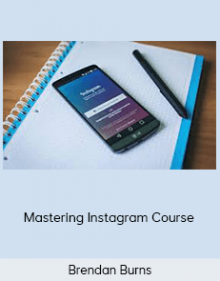 Brendan Burns - Mastering Instagram Course