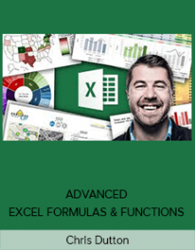 Chris Dutton - ADVANCED EXCEL FORMULAS & FUNCTIONS