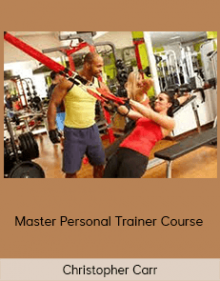 Christopher Carr - Master Personal Trainer Course