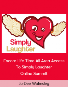 Jo-Dee Walmsley - Encore Life Time All Area Access To Simply Laughter Online Summit