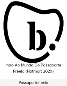 Passaportefreela - Intro Ao Mundo Do Passaporte Freela (Hotmart 2020)