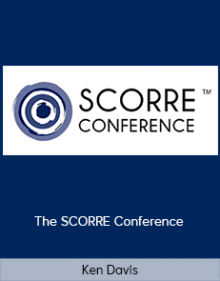 Ken Davis - The SCORRE Conference