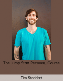 Tim Stoddart - The Jump Start Recovery Course