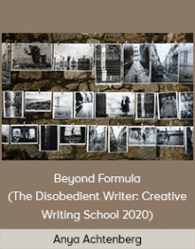 Anya Achtenberg - Beyond Formula (The Disobedient Writer: Creative Writing School 2020)