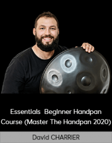 David CHARRIER - Essentials - Beginner Handpan Course (Master The Handpan 2020)