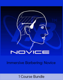 1 Course Bundle - Immersive Barbering: Novice