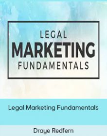 Draye Redfern - Legal Marketing Fundamentals