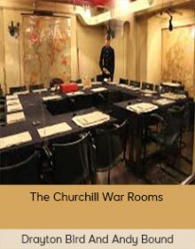 Drayton Bird And Andy Bound – The Churchill War Rooms