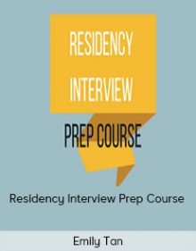 Emily Tan - Residency Interview Prep Course