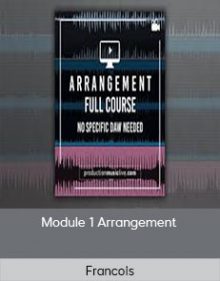 Francois - Module 1 Arrangement