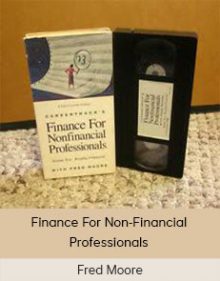 Fred Moore - Finance For Non-Financial Professionals